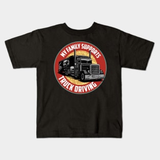 Funny Trucker Truck Driver Big Rig Semi 18 Wheeler Trucking Kids T-Shirt